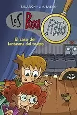 LOS BUSCAPISTAS 08 - EL CASO DEL FANTASMA DEL TEATRO