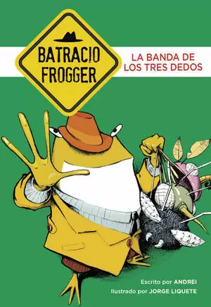 BATRACIO FROGGER 3 - LA BANDA DE LOS TRES DEDOS