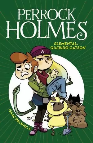 PERROCK HOLMES 03 - ELEMENTAL, QUERIDO GATSON