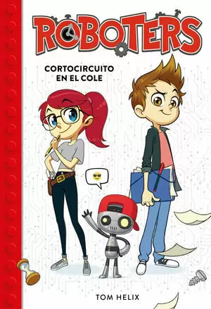 ROBOTERS 1 - CORTOCIRCUITO EN EL COLE