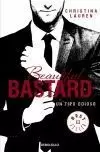 BEAUTIFUL BASTARD: UN TIPO ODIOSO