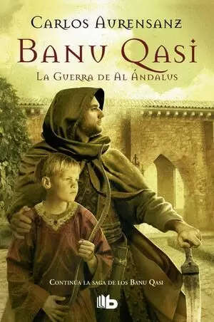 BANU QASI 02 - LA GUERRA DE AL ANDALUS