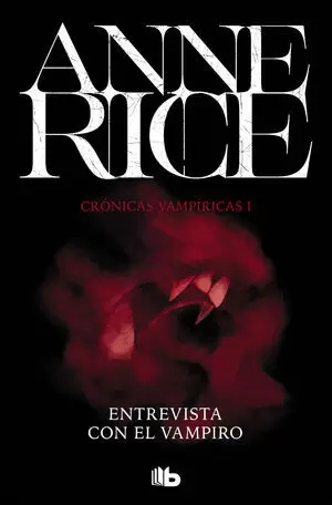 ENTREVISTA CON EL VAMPIRO - CRONICAS VAMPIRICAS I