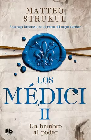LOS MÉDICI II - UN HOMBRE AL PODER