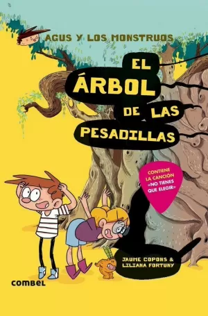 AGUS Y LOS MONSTRUOS 11 - EL ARBOL DE LAS PESADILLAS
