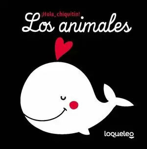 ¡HOLA, CHIQUITIN! - LOS ANIMALES