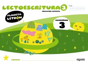 PLANETA LETRÓN. LECTOESCRITURA. NIVEL 3. CUADERNO 3. PAUTA