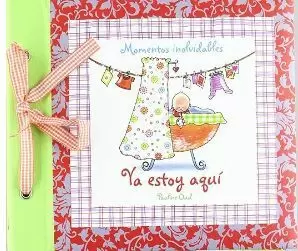 MOMENTOS INOLVIDABLES - YA ESTOY AQUI