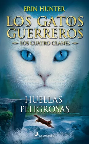 LOS GATOS GUERREROS  LOS CUATRO CLANES 05 - HUELLAS PELIGROSAS