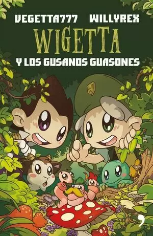WIGETTA 04 - Y LOS GUSANOS GUASONES