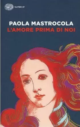 L'AMORE PRIMA DI NOI