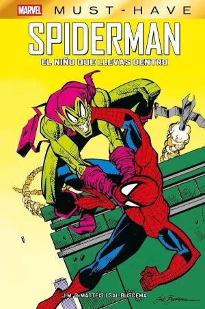 MARVEL MUST HAVE - SPIDERMAN. EL NIÑO QUE LLEVAS DENTRO