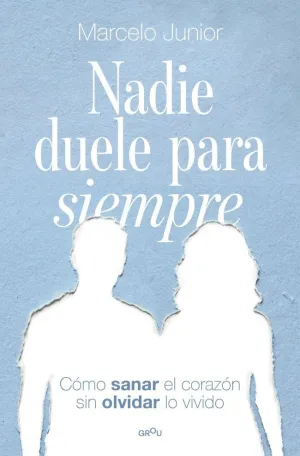 NADIE DUELE PARA SIEMPRE