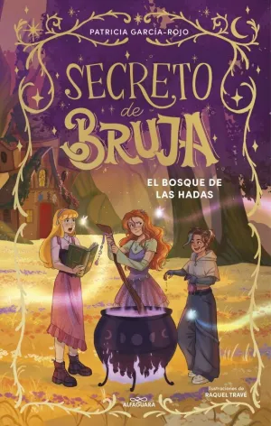 SECRETO DE BRUJA 04 - EL BOSQUE DE LAS HADAS