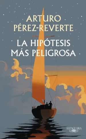 LA HIPÓTESIS MÁS PELIGROSA