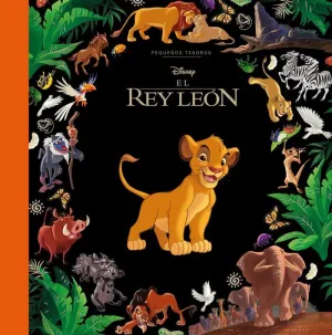 EL REY LEON. PEQUEÑOS TESOROS DISNEY
