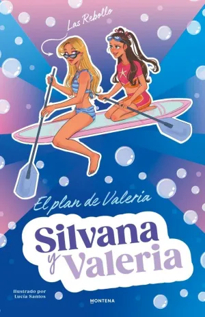 SILVANA Y VALERIA REBOLLO 04 - EL PLAN DE VALERIA