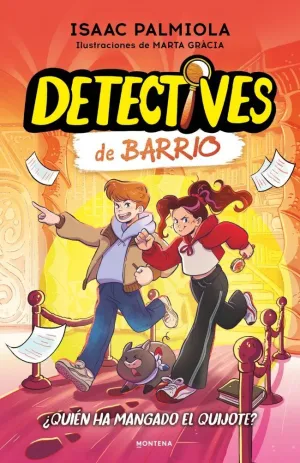 DETECTIVES DE BARRIO 02 - ¿QUIÉN HA MANGADO EL QUIJOTE?