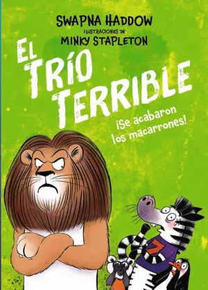EL TRÍO TERRIBLE 02 - ¡SE ACABARON LOS MACARRONES!