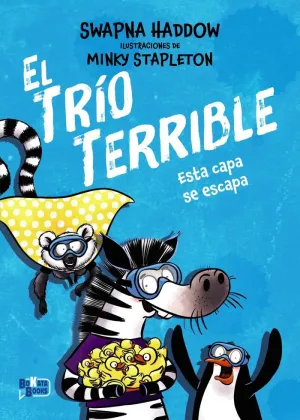 EL TRÍO TERRIBLE 03 - ESTA CAPA SE ESCAPA