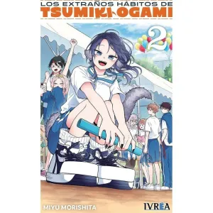 LOS EXTRAÑOS HABITOS DE TSUMIKI OGAMI 02